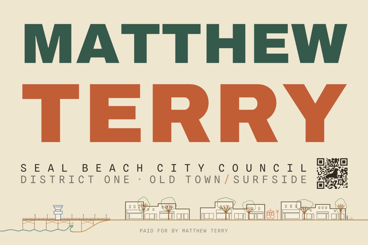 Matthew Terry yard sign — Seal Beach City Council, District One